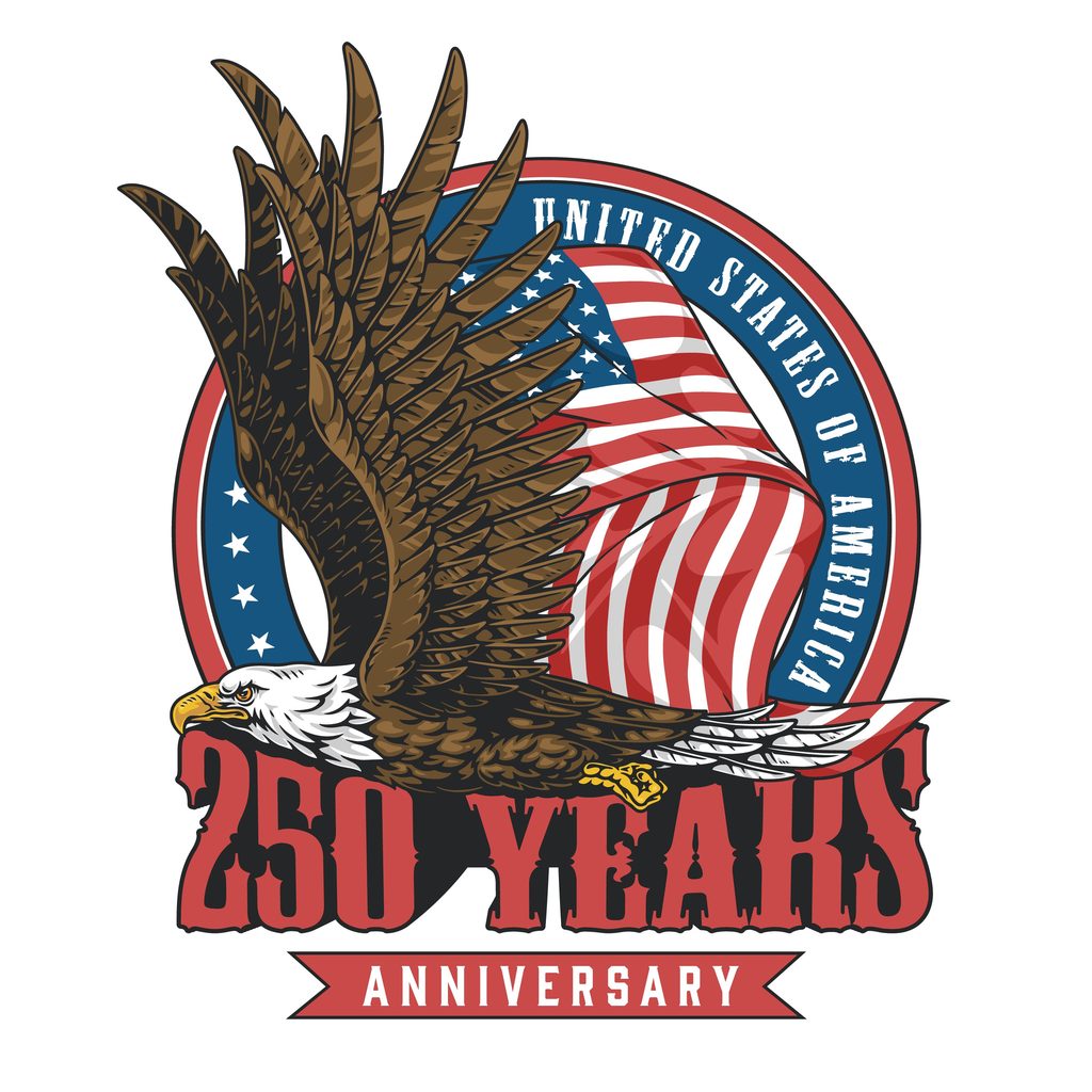 Shiled type design with the wavy American flag, an eagle, it says United States of America and 250 Years Anniversary. 